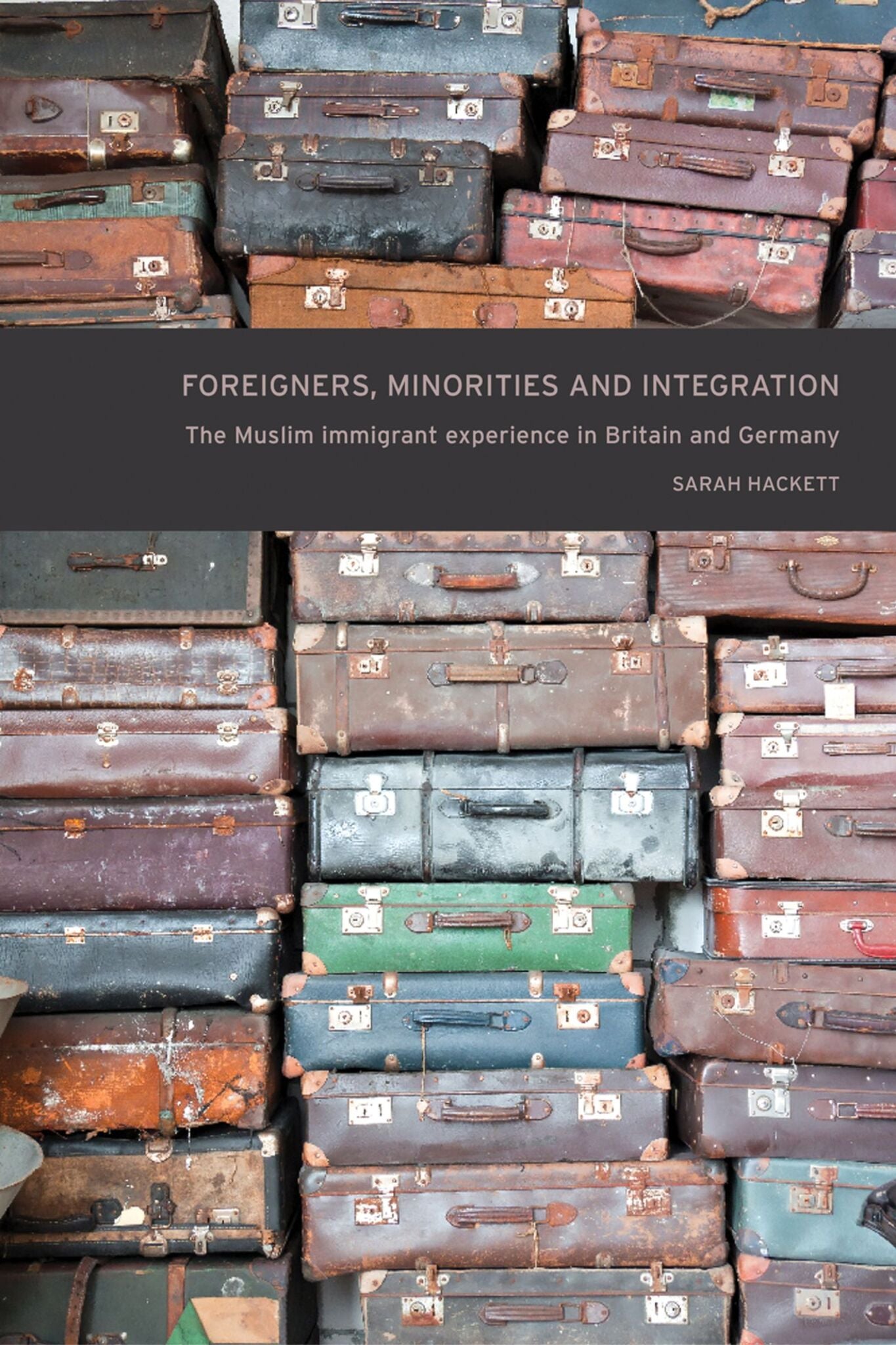 Cover image for Foreigners, minorities and integration ISBN 9780719083174